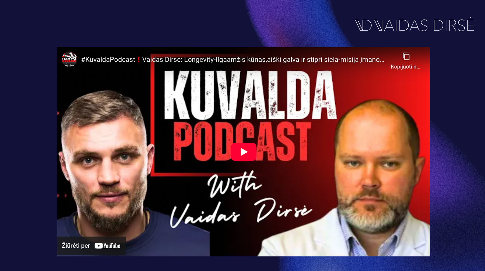 Dr. Vaidas Dirsė #KuvaldaPodcast pokalbyje apie ilgaamžiškumą, kūno atjauninimą ir sveikatą.