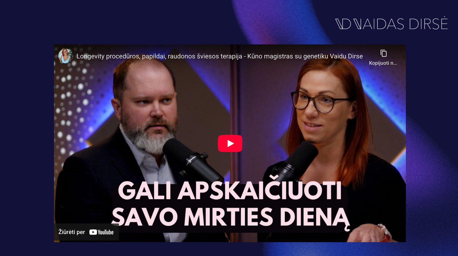 Genetikas Vaidas Dirsė aiškina, kaip longevity procedūros, papildai ir raudonos šviesos terapija padeda palaikyti sveikatą ir ilgaamžiškumą.